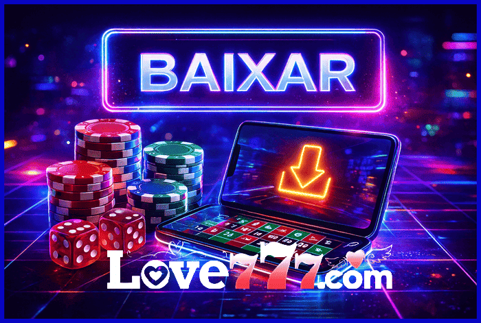 Imagem promovendo o app oficial da LOVE777 para mobile
